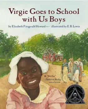 Virgie Goes to School with Us Boys, Paperback/Elizabeth Fitzgerald Howard