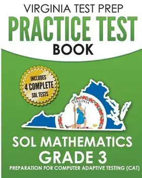 Virginia Test Prep Practice Test Book Sol Mathematics Grade 3: Includes Four Sol Math Practice Tests, Paperback/V. Hawas