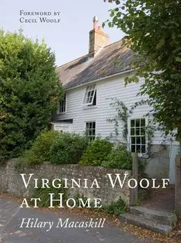 Virginia Woolf at Home, Hardcover/Hilary Macaskill