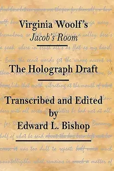 Virginia Woolf's Jacob's Room: The Holograph Draft, Paperback/Edward L. Bishop