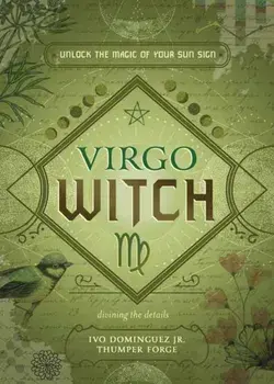 Virgo Witch. Unlock the Magic of Your Sun Sign, Paperback/Thumper Forge