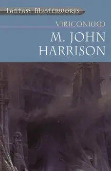 Viriconium, Paperback/M. John Harrison