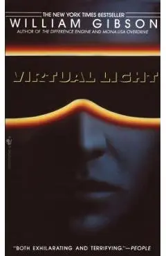 Virtual Light - William Gibson