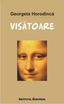 Visatoare/Georgeta Horodinca