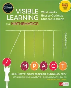 Visible Learning for Mathematics, Grades K-12. What Works Best to Optimize Student Learning, Paperback/William L. Mellman