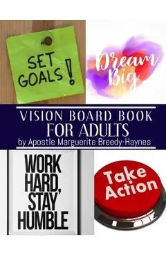 Vision Board Book For Adults - Marguerite Breedy-haynes