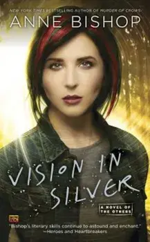 Vision in Silver, Paperback/Anne Bishop