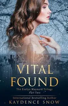 Vital Found, Paperback/Kaydence Snow