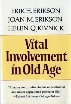 Vital Involvement in Old Age, Paperback/Erik H. Erikson