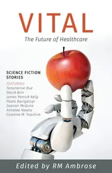 Vital: The Future of Healthcare, Paperback/Rm Ambrose
