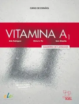 Vitamina A1 : Exercises Book with free coded access to the Aula Electronica. Cuaderno de Ejercicios, Paperback/***