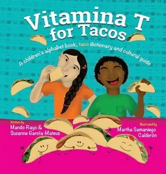 Vitamina T For Tacos, Hardcover/Mando Rayo