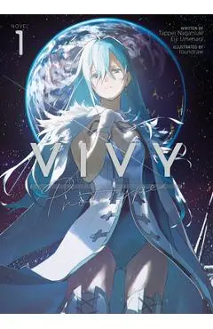 Vivy Prototype (Light Novel) Vol. 1 - Tappei Nagatsuki