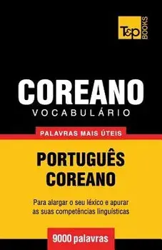 Vocabul rio Portugu s-Coreano - 9000 Palavras Mais teis, Paperback/Andrey Taranov