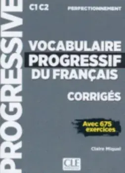 Vocabulaire progressif du francais - Nouvelle edition. Corriges C1 (niveau, Paperback/***