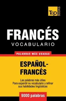 Vocabulario Espańol-Francés - 9000 Palabras Más Usadas, Paperback/Andrey Taranov