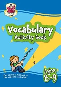 Vocabulary Activity Book for Ages 8-9, Paperback/CGP Books