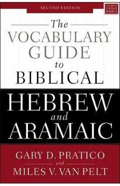 Vocabulary Guide to Biblical Hebrew and Aramaic