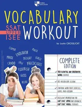Vocabulary Workout for the Ssat/ISEE: Complete Edition, Paperback/Justin Grosslight