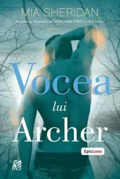 Vocea lui Archer/Mia Sheridan