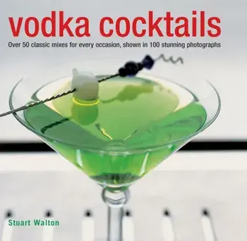 Vodka Cocktails, Hardback/Stuart Walton