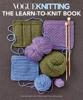 Vogue(r) Knitting the Learn-To-Knit Book, Paperback/Vogue Knitting Magazine
