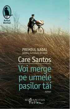 Voi merge pe urmele pasilor tai/Care Santos