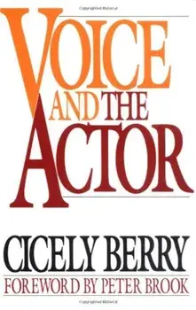 Voice and the Actor, Paperback/Cicely Berry
