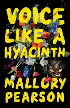 Voice Like a Hyacinth. A Novel, Paperback/Mallory Pearson