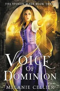 Voice of Dominion, Paperback/Melanie Cellier