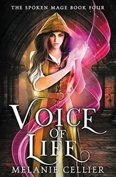 Voice of Life, Paperback/Melanie Cellier