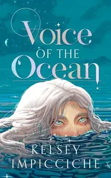 Voice of the Ocean, Paperback/Kelsey Impicciche