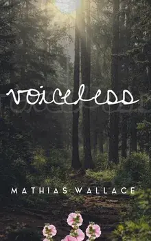 Voiceless, Hardcover/Mathias Wallace
