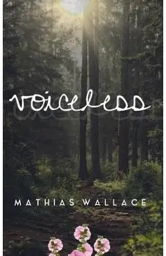 Voiceless - Mathias Wallace