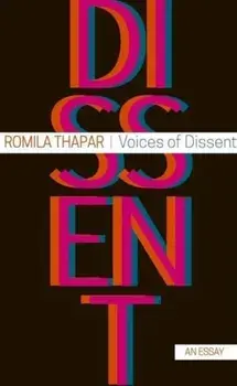 Voices of Dissent – An Essay, Paperback/Romila Thapar