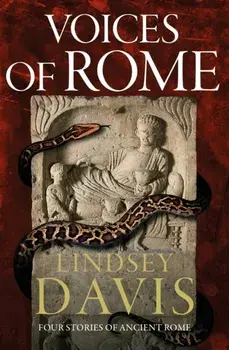 Voices of Rome. Four Stories of Ancient Rome, Paperback/Lindsey Davis