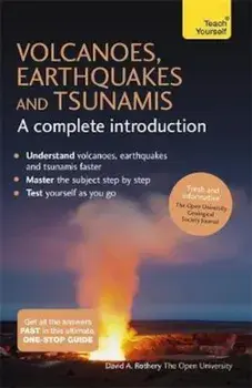 Volcanoes, Earthquakes and Tsunamis: A Complete Introduction, Paperback/David Rothery