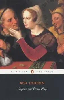 Volpone and Other Plays, Paperback/Ben Jonson