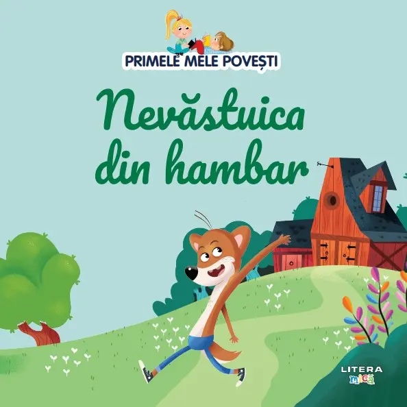 Volumul 70. Primele mele povesti. Nevastuica din hambar