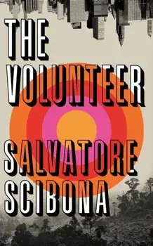 Volunteer, Hardback/Salvatore Scibona
