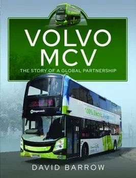 Volvo, MCV. The Story of a Global Partnership, Hardback/David Barrow