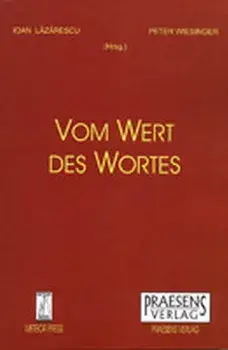 Vom Wert Des Wortes/Ioan Lazarescu, Peter Wiesinger