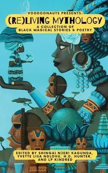 Voodoonauts Presents, Paperback/Yvette Lisa Ndlovu