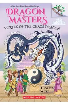 Vortex of the Chaos Dragon: A Branches Book (Dragon Masters #30) - Tracey West