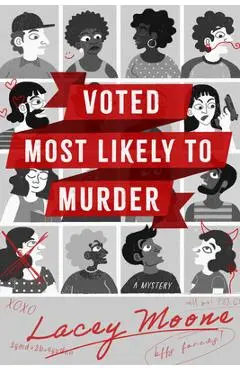 Voted Most Likely to Murder - Lacey Moone