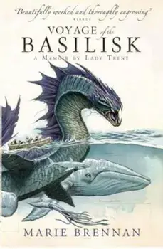 Voyage of the Basilisk, Paperback/Marie Brennan