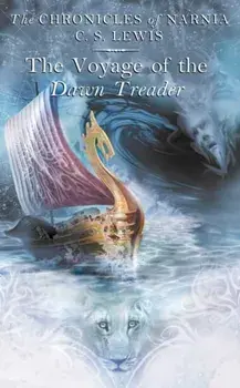 Voyage of the Dawn Treader, Paperback/C. S. Lewis