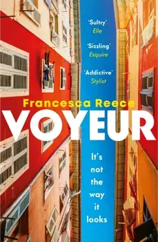 Voyeur. 'Unsettling, addictive, and razor-sharp', Paperback/Francesca Reece