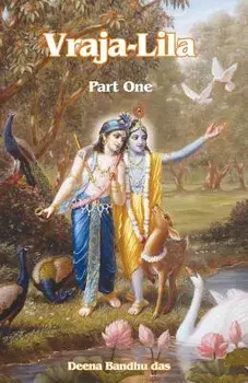 Vraja-Lila Part One, Paperback/Deena Bandhu Das