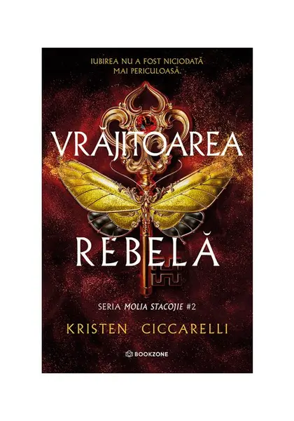 Vrajitoarea rebela. Seria Molia Stacojie vol. 2
